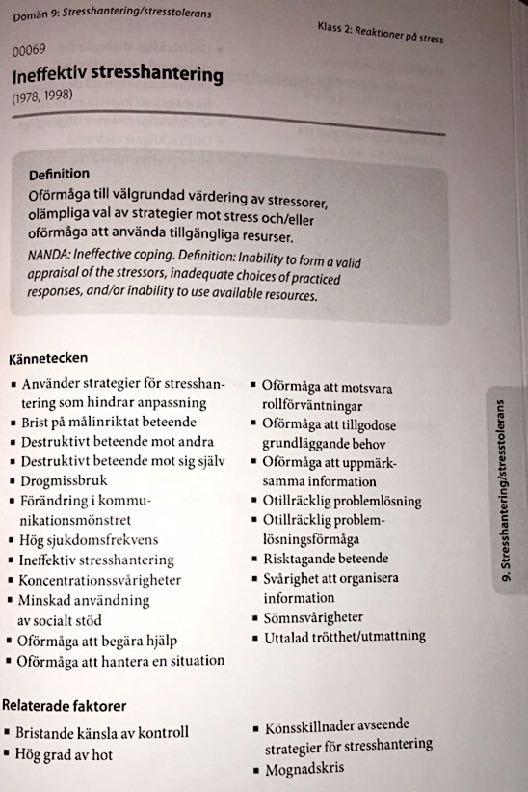 Andra professioner December 2013 (tillsvidareanställda): Skötare: 226 st Till varje omvårdnadsdiagnos ingår följande: Läkare (ej ST, AT): 108 st