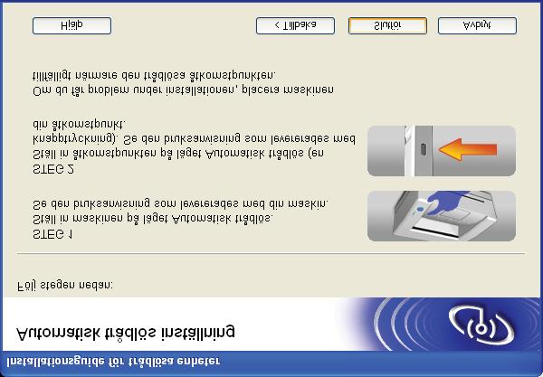 Trådlös konfiguration för Windows med hjälp av Brother installationsprogram LCD-meddelanden när kontrollpanelens SES/WPS/AOSS-meny används LCD-skärmen visar Anslutningsstatus Åtgärd WLAN-inst.