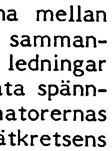 strömtransformatorer till samma skydd skall a samma va ning. Således bör mellanströmstransforma orer inte användas.