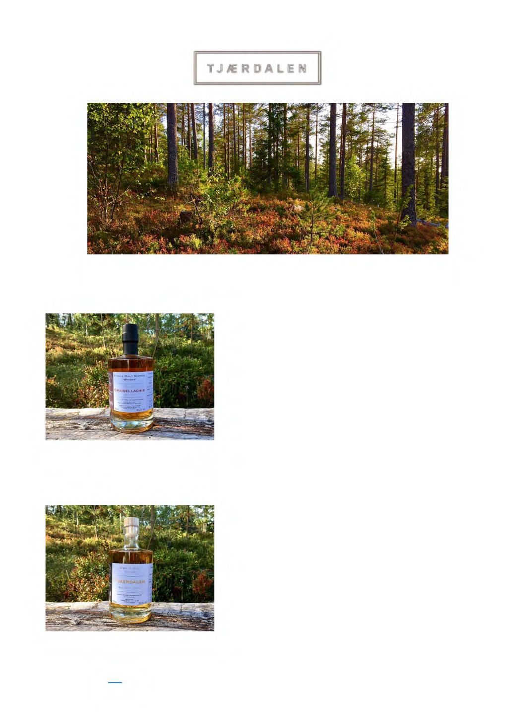 I I TJJERDALEN Craigellachie Rare Cask Series No 6 En nygammal nyhet, den 6:e i vår Rare Cask Serie och från ett av våra favoritdestillerier, Craigellachie.