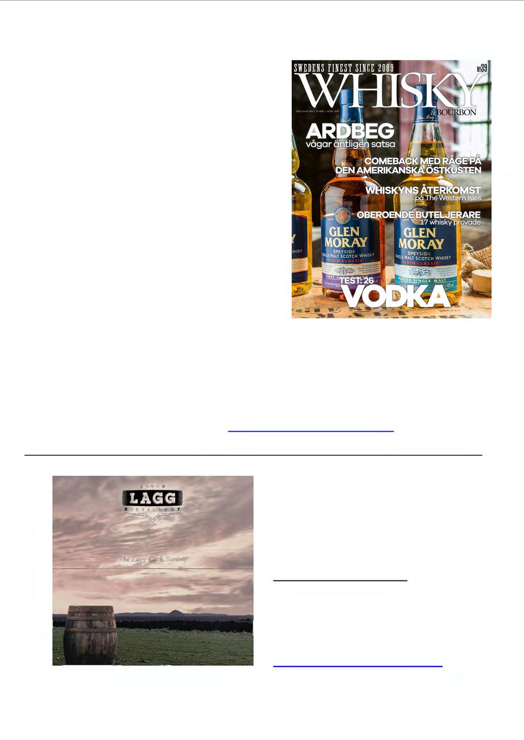 Whisky & Bourbon ert framtida klubbmagasin?