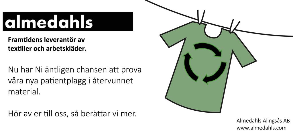 Årets huvudsponsor Almedahls har ordet Ett hållbart sortiment för Er patient Nu står vi alla inför ett nytt år med nya utmaningar.