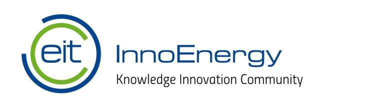 InnoEnergy - Highway Services Basic Services IE Sub-Grants: Technology Enhancements 30 k /Venture Team Creation 20 k /Venture (max 6 months) Acceleration Fund 18 k /Venture (for 2