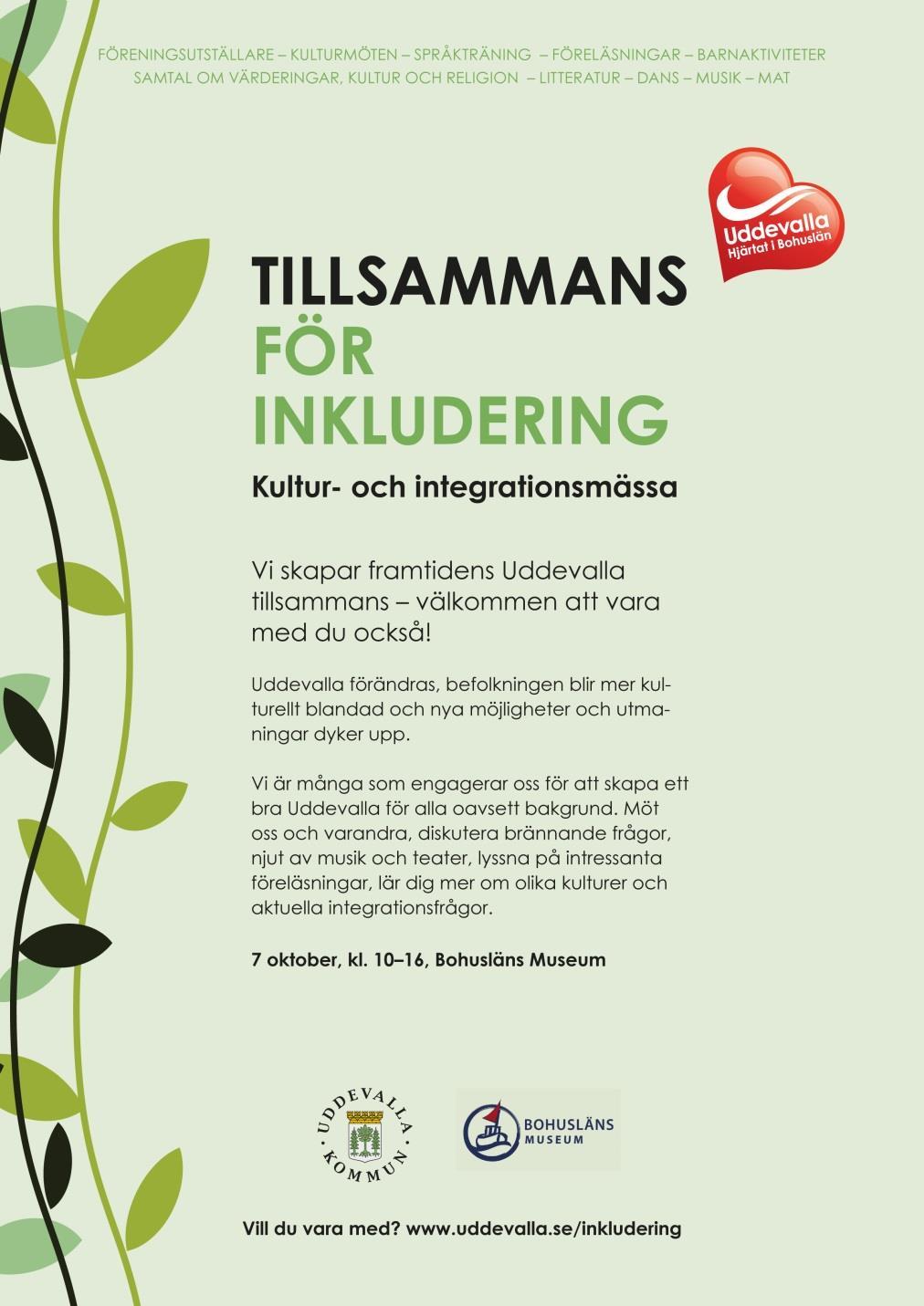 7 oktober anordnade nätverket en Kultur- och integrationsmässa på Bohusläns museum Målgrupper: Föreningar och kommunala verksamheter som jobbar med integration, nyanlända, asylsökande och allmänheten