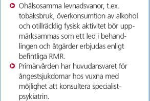 Risken för dagsedation påverkar läkemedelsvalet. Andra farmakologiska alternativ Melatonin (Circadin). Har indikation primär insomni hos personer över 55 år. Ej inom förmån.