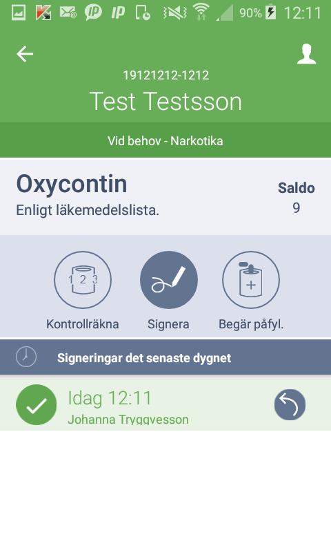 Vid Behov -lista: Signera narkotikagivning Fyll i hur