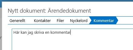 lägger in e-post via sidopanelen i Outlook (se separat manual). 15. Filer a. Du kan lägga in filer på denna flik om du inte gjorde det under steg 2. Processdata.