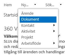 5. Söka eller skapa ärende a. I inmatningsvyn för dokument så måste du nu söka fram eller skapa ett ärende. b. Sök fram ett befintligt ärende genom att fylla i ärendenumret vid (1.