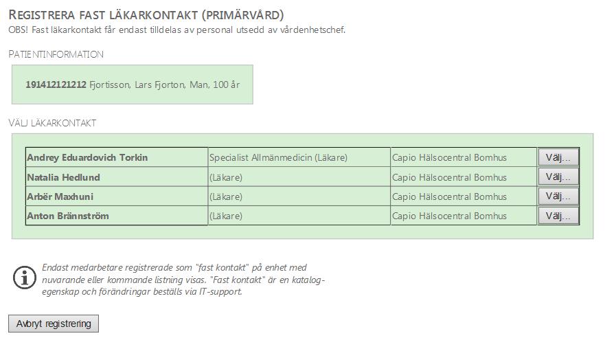 klicka på Lägg till ny fast läkarkontakt längst ner till höger på webbsidan.