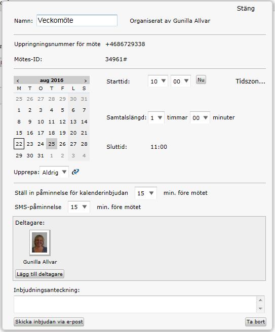 Konferenssamtal Välj datum, lägg till deltagare osv.