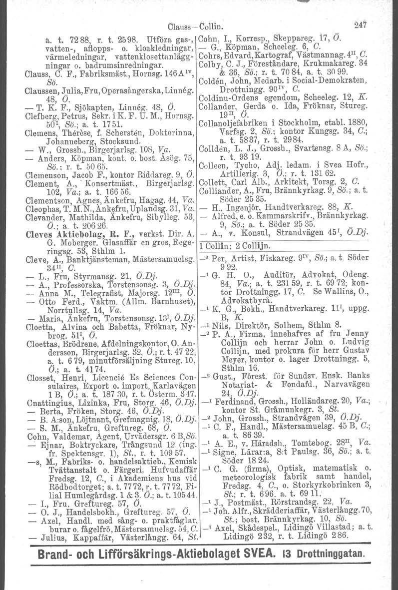 Clauss -- Coillu. 2d a. t. 7288, r. t. 2598. Utföra gas-, Cohn, 1., Korresp., Skeppareg. t7, O. vatten-, aflopps- o. kloakledningar, - G., Köpman, Scheeleg. 6, C.