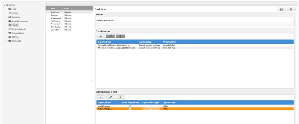 Tjänster Under Tjänster- Email input, kan du gå in och se de olika mailadresserna som ni har till era bolag. Vanligast är att det läggs upp två mailadresser till varje bolag.