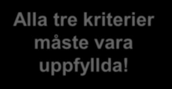 finns rätt till ersättning Betydande dröjsmål Alla tre kriterier