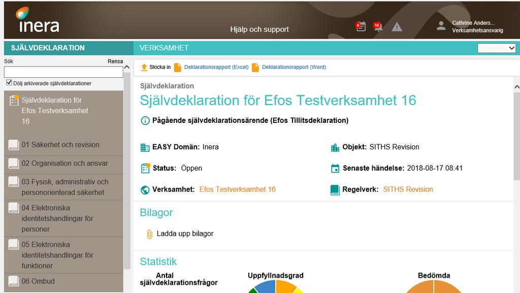 Du kan bifoga filer och skriva kommentarer i svarsfältet, min inget av detta är obligatoriskt i den Självdeklarationen som hanterar Tillitsdeklarationen, men om behov finns så kan man använda