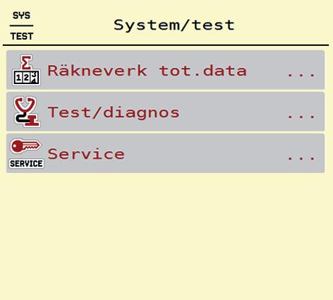 4 Manövrering AXIS EMC ISOBUS 4.7 System / test I denna meny gör man system- och testinställningar för manöverenheten. Öppna menyn Huvudmeny > System/test. Bild 4.