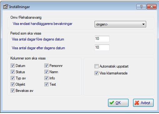 av bevakningsfunktionen för snabbare inloggning.