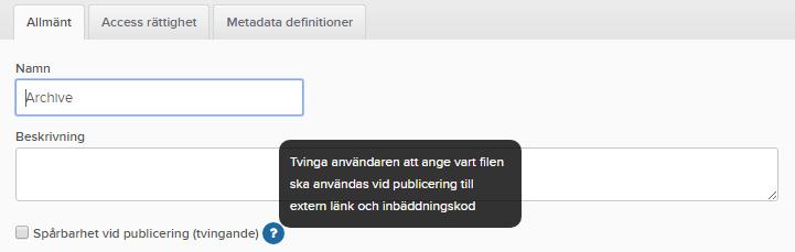 12.2. Ange vart filen används För publicering av extern länk finns det i dialogen möjlighet för användare att ange vart fil