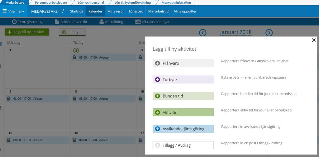 Frånvarorapportering Du kan lägga upp ny frånvaro genom att öppna kalender, klicka på aktuell dag eller på knappen Lägg till ny aktivitet. Rapportera datum från och med och till och med.