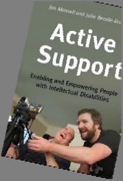 Active Support Främsta syftet är att öka möjligheterna till deltagande i meningsfull åldersanpassad verksamhet för personer med IF, utifrån olika funktionsnivåer av förmåga med lämpligt