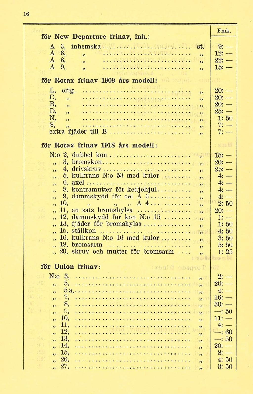 11, 20: för New Departure frinav, inh.: Fmk. A 3, inhemska st.