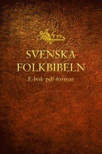 Bibeln (Svenska Folkbibeln 98) PDF ladda ner LADDA NER LÄSA Beskrivning Författare: Svenska Folkbibeln.