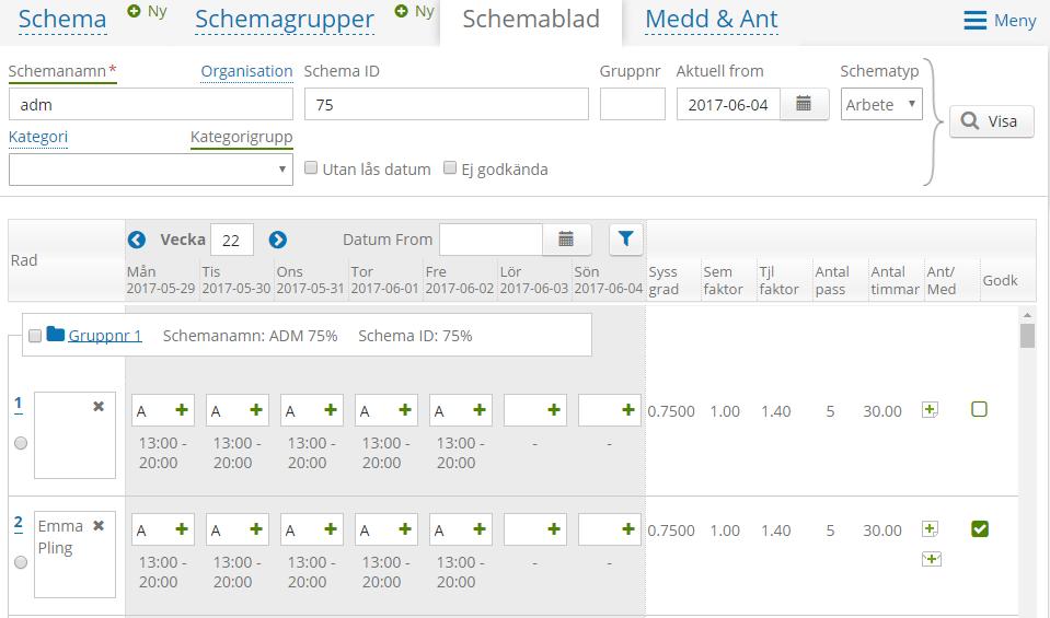 Datum 2017-06-05 24 (39) Notera! Visningen av schemarader sker från Måndag i aktuell vecka enligt dagens datum (PC-datum), om inte "Datum period" har något värde.