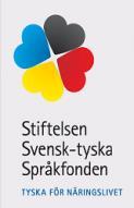 STIFTELSEN SVENSK-TYSKA SPRÅKFONDEN TYSKA FÖR NÄRINGSLIVET o Grundades 1987 för att möta behovet av tyskkunskaper inom Sveriges näringsliv o Leds av en styrelse med representanter för svenska staten,
