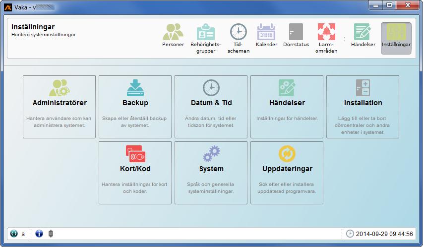 Programmering Inställningar Under inställningar finns ett antal menyval av vilka några endast är tillgängliga