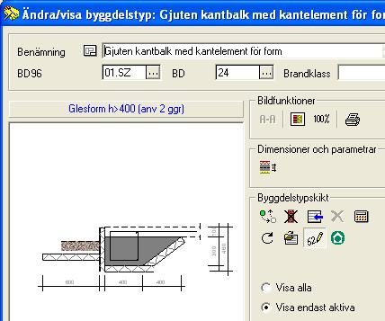 5 Kom igång med BidCon BYGG förändra yttre dimensioner: Vi skall förändra måtten på kantbalken. 1.