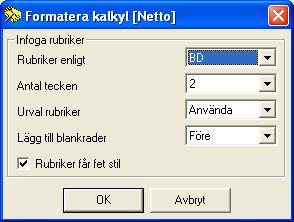 6 Lär dig mer om BidCon BYGG 6.7 Formatera kalkyl Formatera kalkyl kan användas för att lägga till rubriker och tomma rader i ett kalkylark.