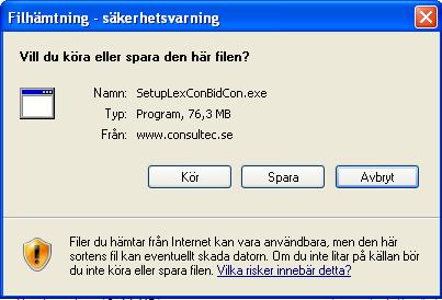 9 Bilaga: Installationer 9.3 Installera BidCon Se till att avsluta alla andra program innan BidCon ska installeras. Logga in på www.