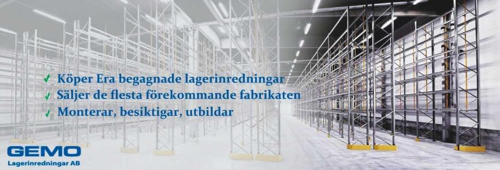 Gemo Lagerinredningar Jonson & Company Jungheinrich Svenska KJK Lagerprodukter LGL Construction Meta Nordic ApS Morework.