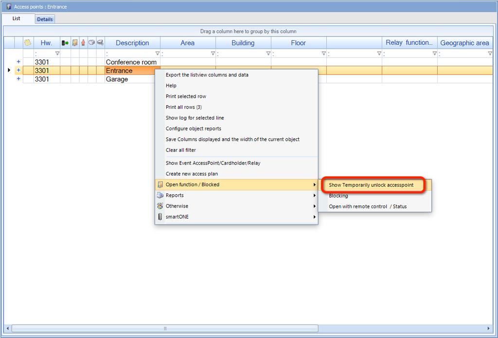 Lägga upp tillfällig upplåsning/låsning av Tillträdespunkt 1. Gå till objektmenyn. 2. Klicka på Tillträdespunkter. 3.