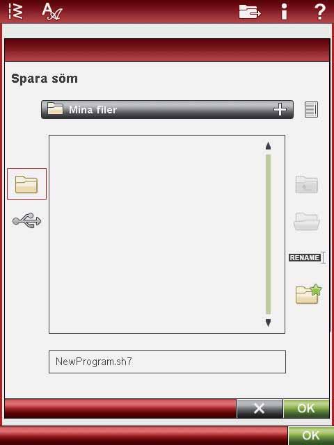 Spara i Mina sömmar SPARA I MINA SÖMMAR Tryck på ikonen för Spara i Mina sömmar, för att öppna dialogrutan för att spara sömprogrammet eller den ändrade sömmen i Mina sömmar under U-menyn.