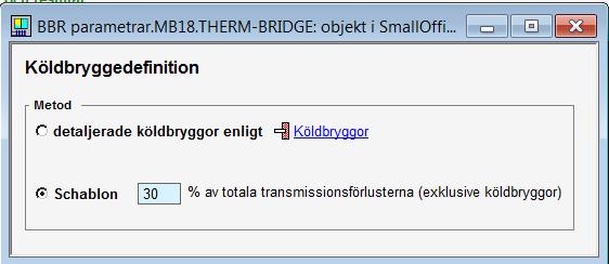 Figur 5. Köldbryggor kan även anges som vanligt - detaljerat för varje anslutning eller totalt för klimatskalet under Allmänt > Köldbryggor eller på zonnivå.