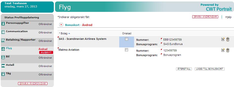 Flyg Bonuskort För att lägga till ett bonuskort för flyg, klicka på Lägg till bonuskort: Fyll i början på flygbolaget.