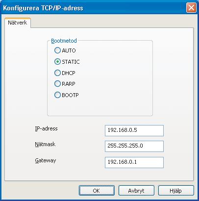 Installera konfigurationsverktyget BRAdmin Light Ställa in IP-adress, nätmask och gateway med hjälp av BRAdmin Light Standardlösenordet för skrivarservern är access.