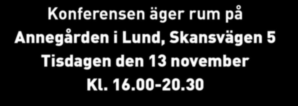 Nyinsatt Konferens Konferensen på Stiftsgården Åkersberg den 13 och 14 oktober blev fulltecknad på ett par dagar.