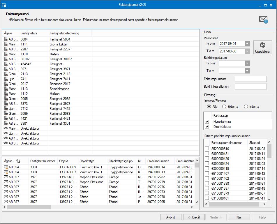 FAKTURAJOURNAL Här kan du på skärmen se vilka fakturor som skapats under