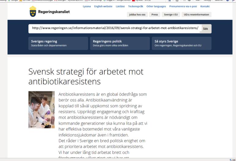 Regeringens strategidokument 2016-20 Utgångspunkt WHOs globala handlingsplan 2015 One health