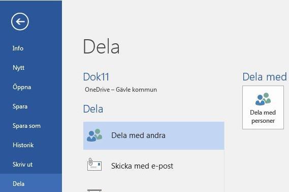 11 Dela dokument Klicka på Arkiv. Klicka på Dela. Klicka på Dela med personer. OBS! Du kan bara dela dokument som är sparade i molnet.