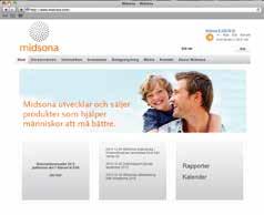 Ärenden att behandlas på årsstämman kommer att nämnas i pressmeddelande samt publiceras före stämman på Midsonas webbplats, www.midsona.com.