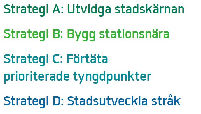 Den stora potentialen ger i sin tur möjlighet att prioritera insatser till lägen som bidrar särskilt till kommunens mål för samhällsbyggandet och en värdeskapande stadsutveckling.