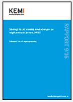 Vår strategi Strategi för att minska användningen av högfluorerade ämnen, PFAS Rapport 9/16 (engelska 11/16)