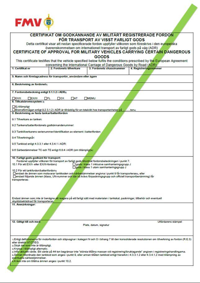 FÖRSVARSMAKTEN FAG F 2013 Sidan 55 av 71 9. ADR-besiktning av fordon 9.