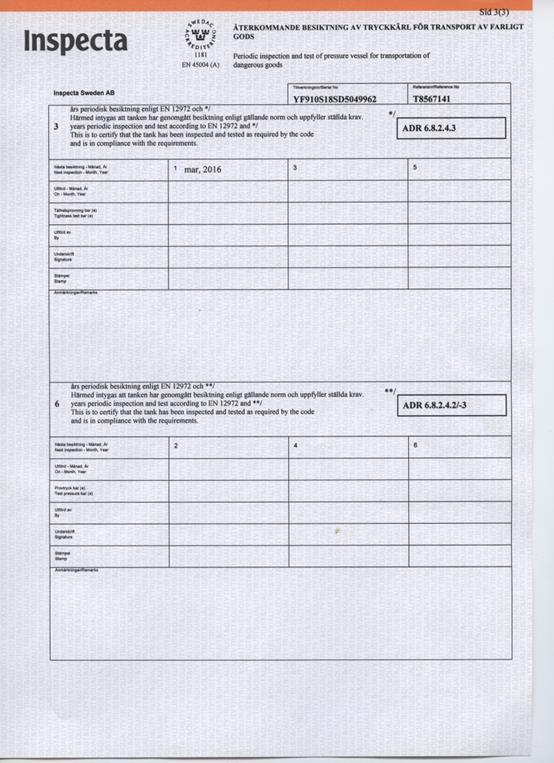 FÖRSVARSMAKTEN FAG F 2013 Sidan 63 av 71 Exempel på intyg återkommande kontroll: (sid 3 av 3) 9.4.