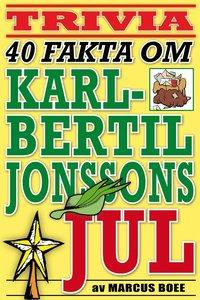 40 spännande fakta om tv-klassikern Karl-Bertil Jonssons jul PDF ladda ner LADDA NER LÄSA Beskrivning Författare: Marcus Boee.