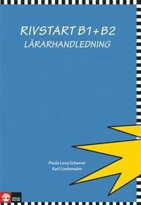 Rivstart B1+B2 Lärarhandledning PDF ladda ner LADDA NER LÄSA Beskrivning Författare: Paula Levy Scherrer. den snabbaste vägen!