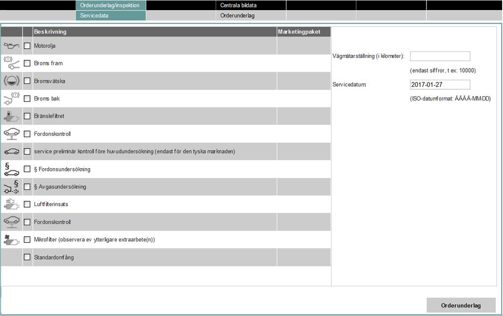Servicehistorik Steg för steg Välj först de jobb som skall utföras, dessa symboler återfinner du i bilens CBS(Condition Based Service) system.