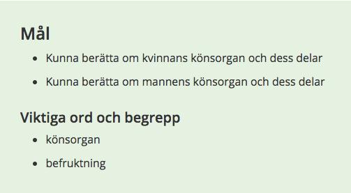 Könsceller - bildas i äggstockarna och testiklarna Befruktning -